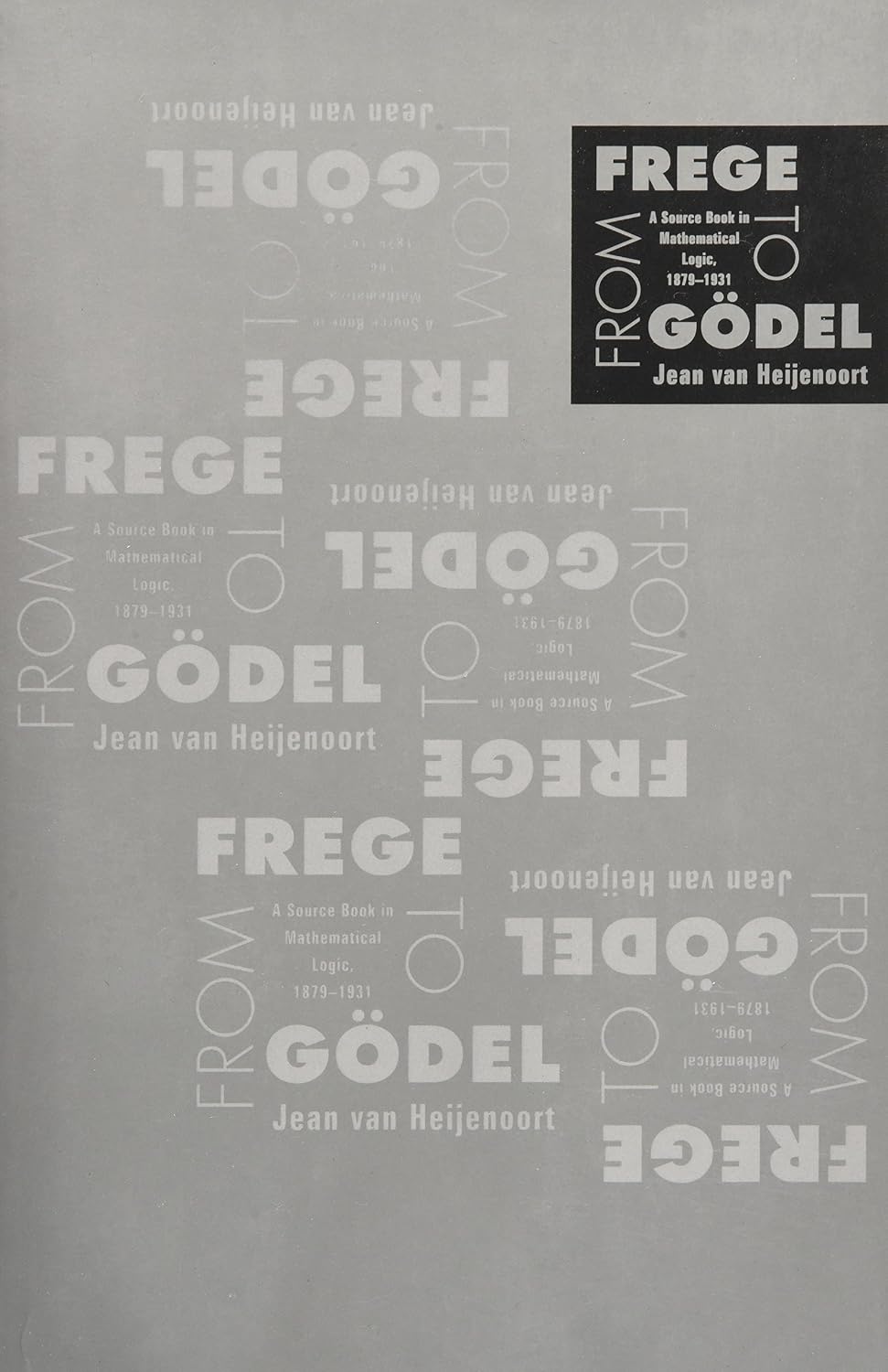 From Frege to G?del: A Source Book in Mathematical Logic, 1879-1931: 9 baixar o livro de graça