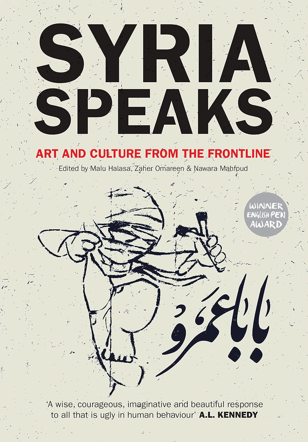 ler totalmente Syria Speaks: Art and Culture from the Frontline (English Edition)