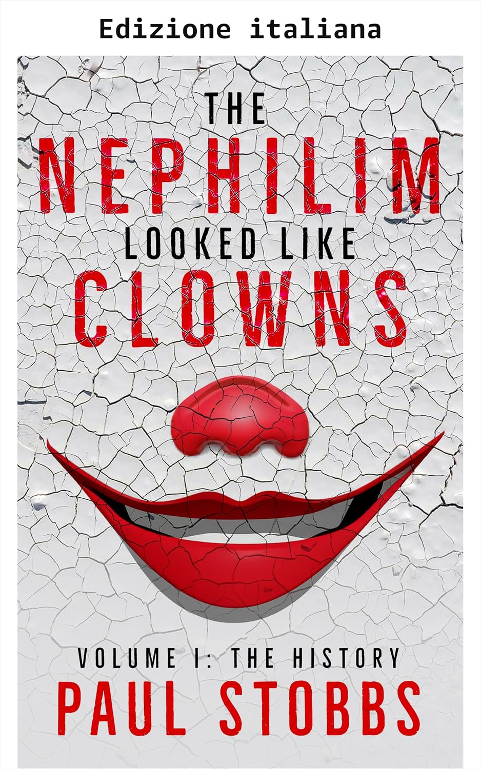 ler totalmente I Nephilim assomigliavano a pagliacci (Italian Edition)