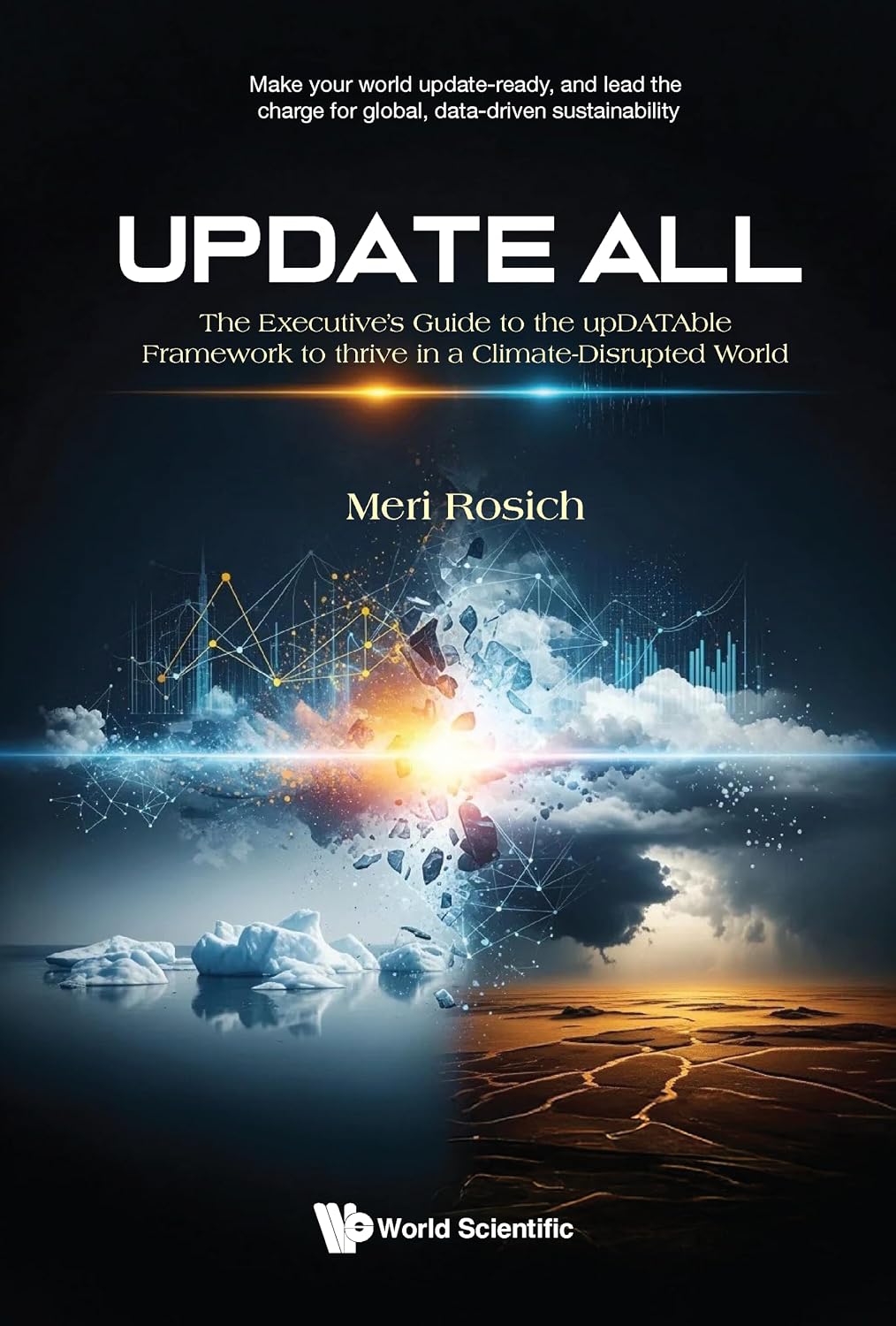 Update All: The Executive's Guide to the upDATAble Framework to Thrive and Prosper in a Climate-Disrupted World (English Edition) baixar livro de graça