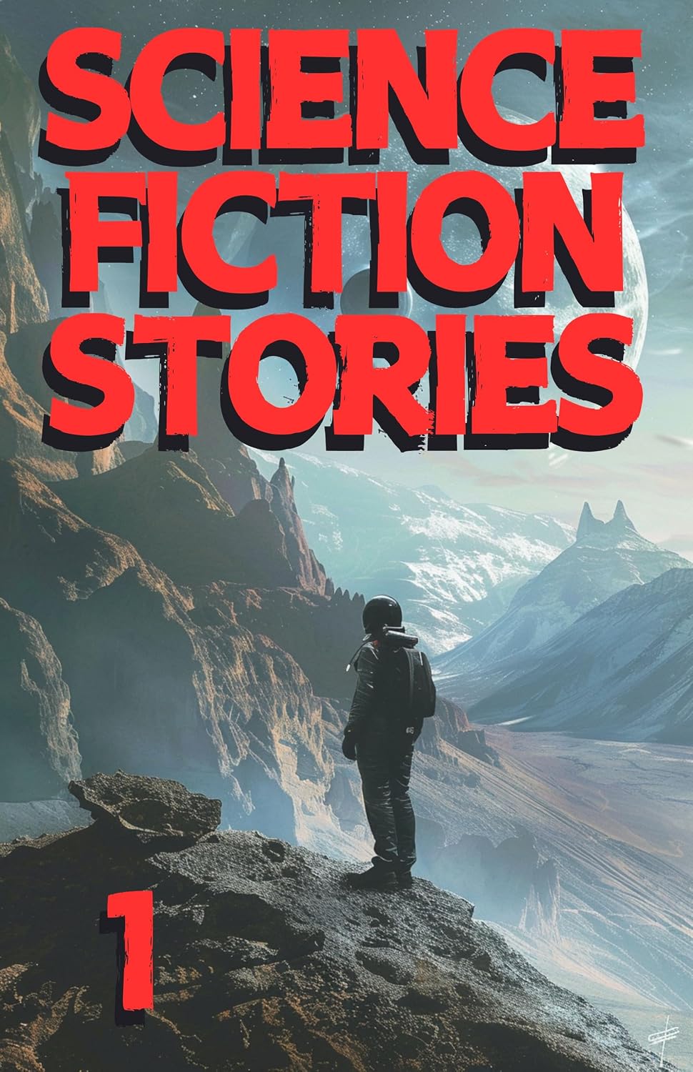 Science Fiction Stories 1: A collection of riveting science fiction tales that will transport you to other worlds, exploring the far reaches of human imagination.... Stories Collection) (English Edition) baixar livro de graça