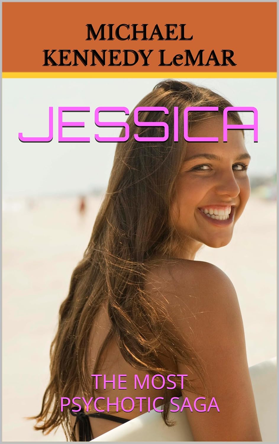 JESSICA: THE MOST PSYCHOTIC SAGA (English Edition) baixar o livro de graça