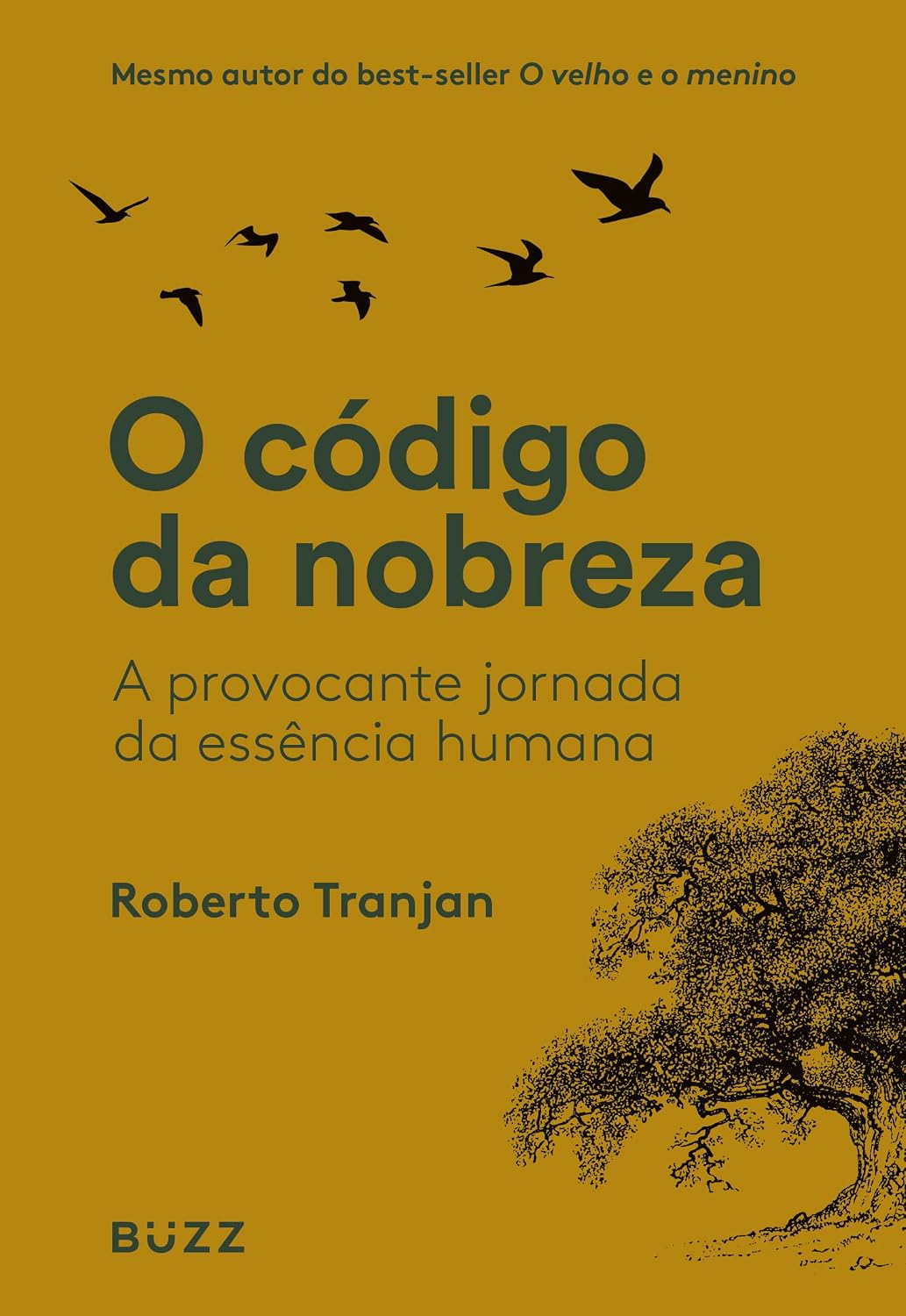 O código da nobreza: A provocante jornada da essência humana baixar livro de graça