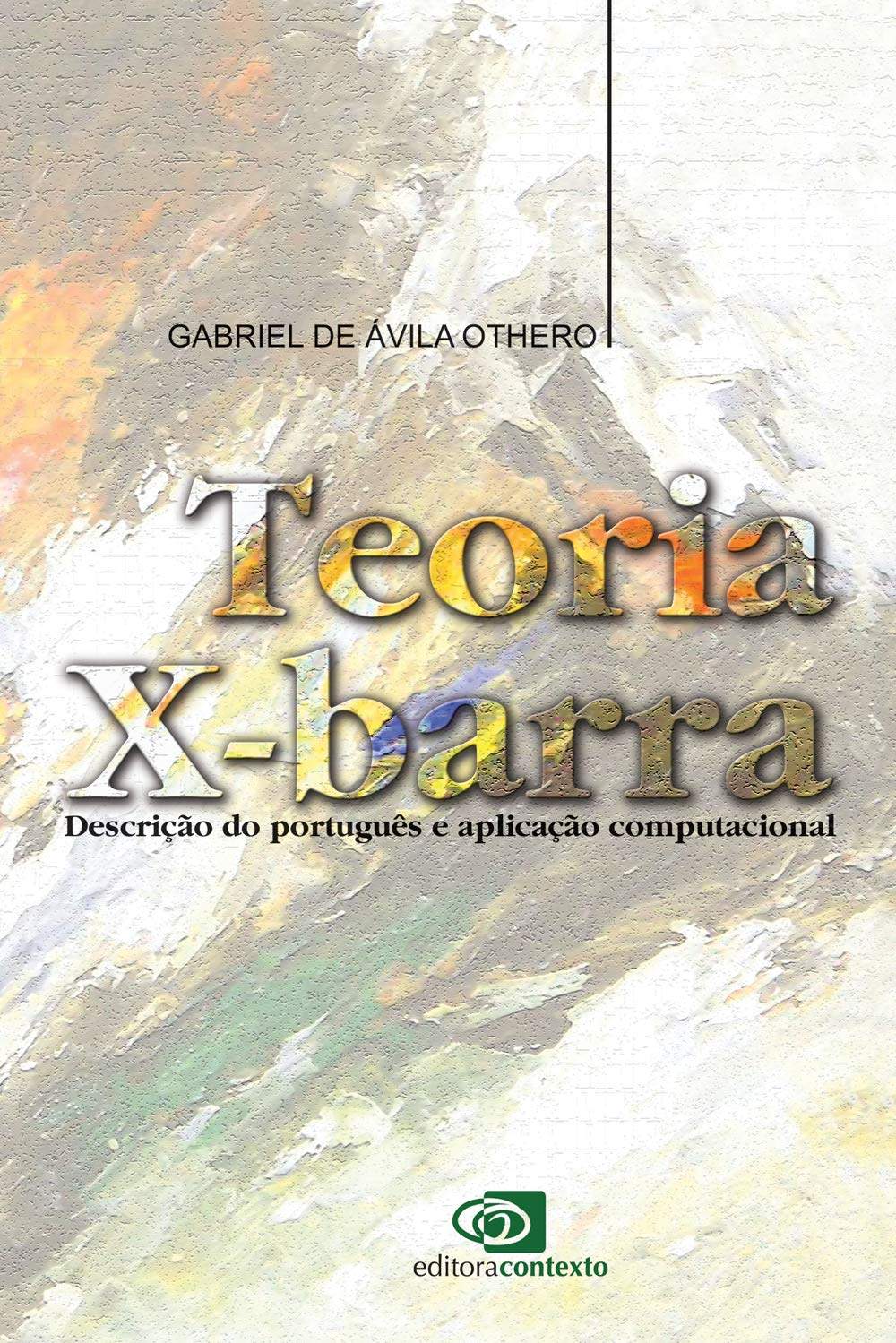 capítulo por capítulo baixar Teoria X-barra: Descrição do português e aplicação computacional