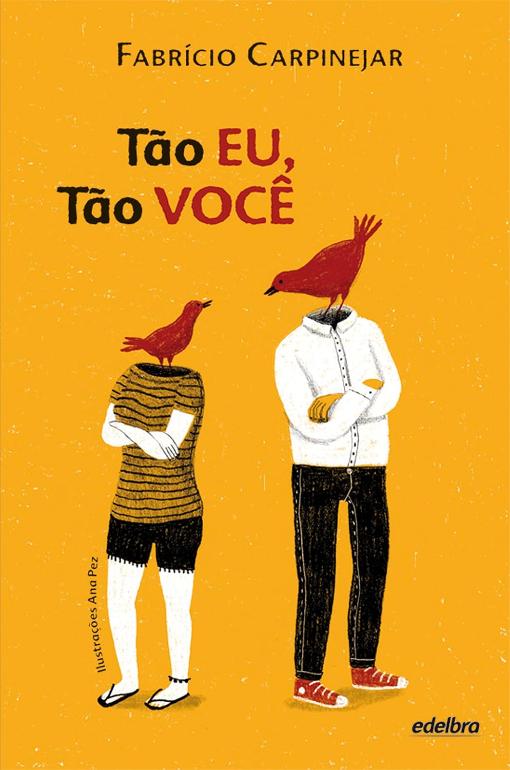 Tão Eu, Tão Você (Coleção Pedaços de Vida) baixar livro de graça