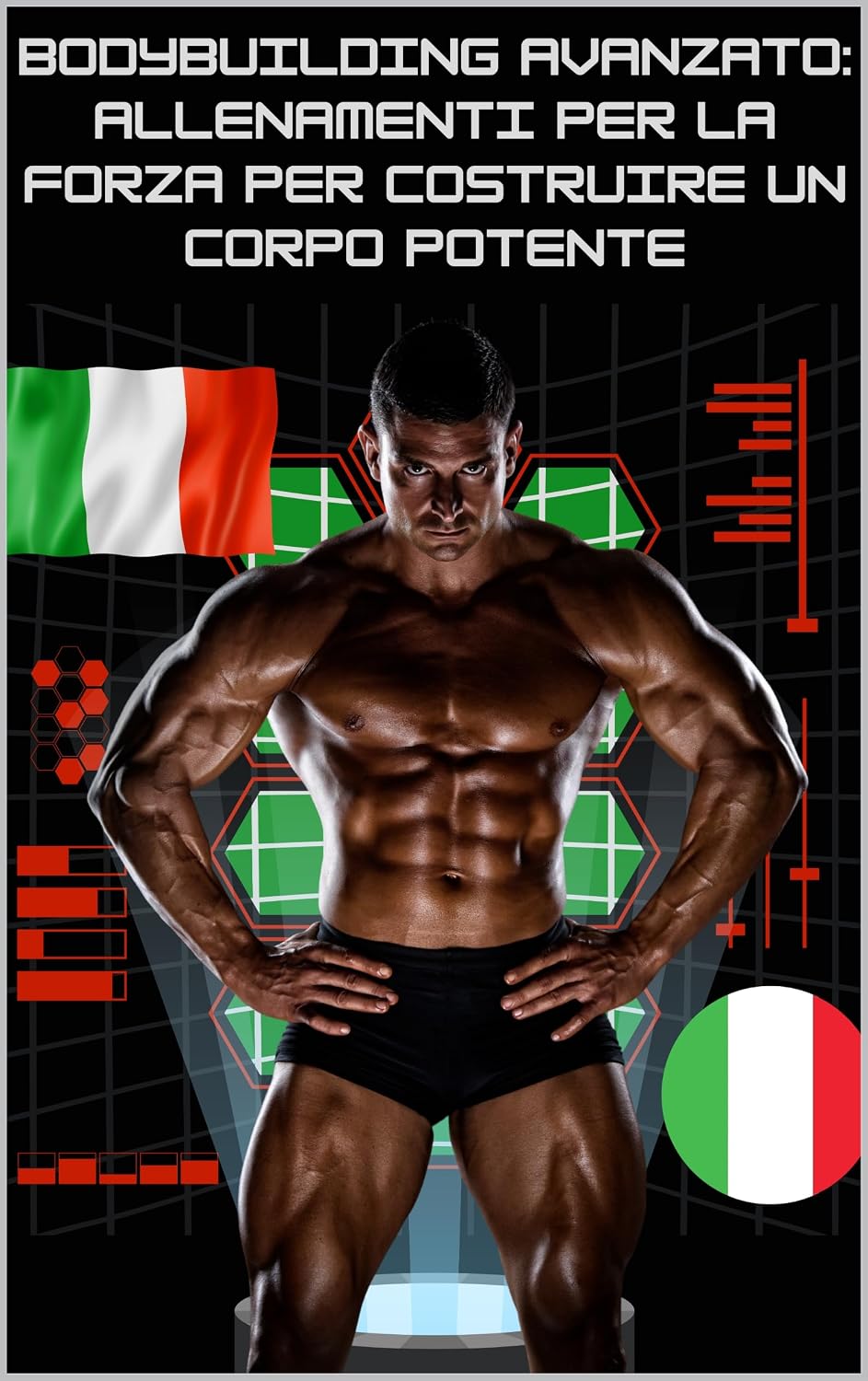 ler totalmente Bodybuilding Avanzato: Allenamenti Per La Forza Per Costruire Un Corpo Potente (Italian Edition)