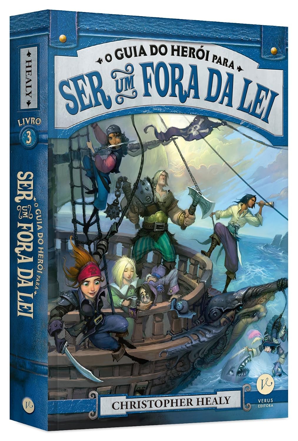O guia do herói para ser um fora da lei (Vol. 3 O guia do herói)