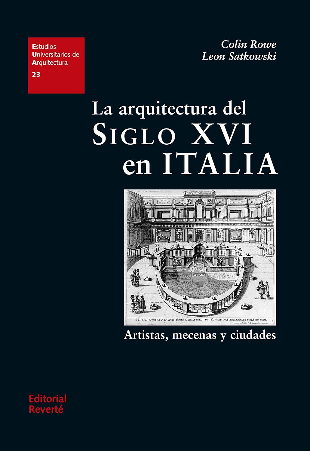 La arquitectura del siglo XVI en Italia (Estudios Universitarios de Arquitectura (EUA) nº 23) (Spanish Edition) baixar o livro de graça