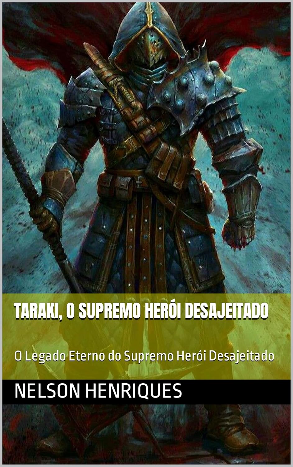 Taraki, o Supremo Herói Desajeitado: O Legado Eterno do Supremo Herói Desajeitado