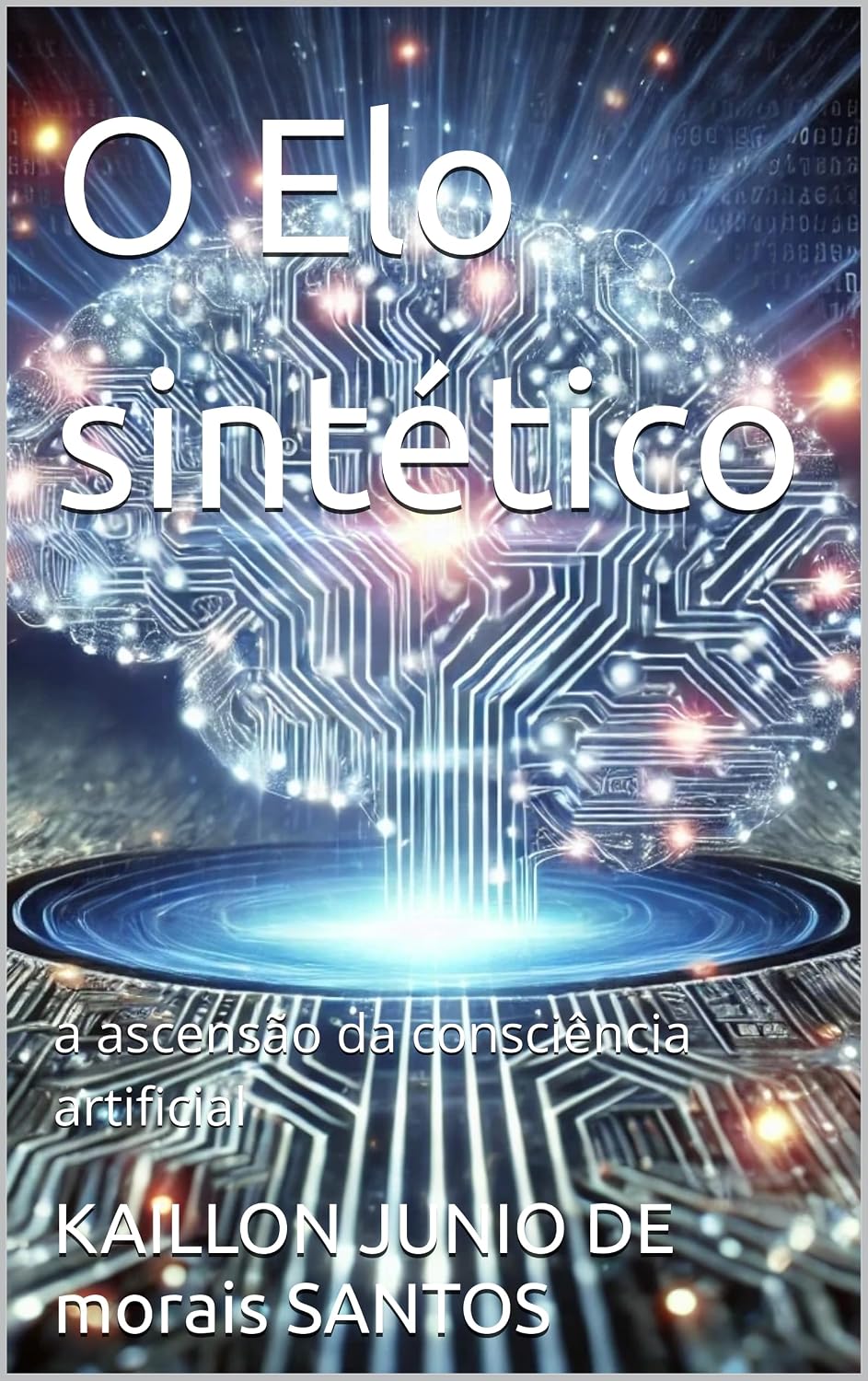 O Elo sintético: a ascensão da consciência artificial baixar livro de graça