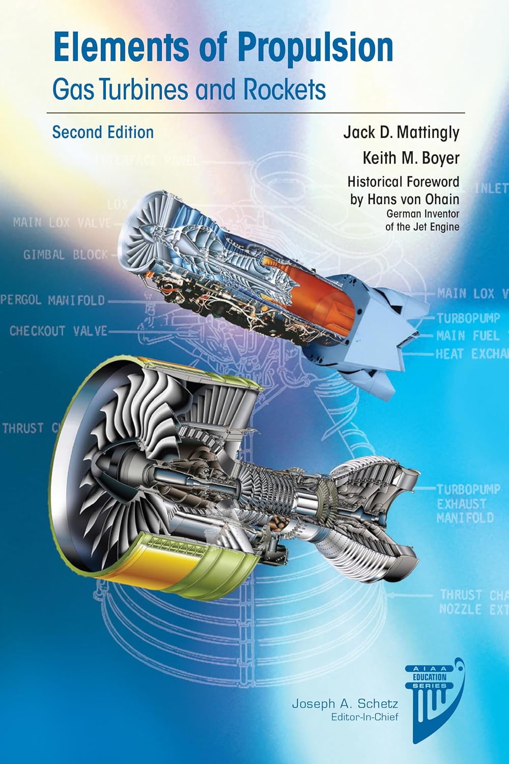 Elements of Propulsion: Gas Turbines and Rockets: Gas Turbines and Rockets, Second Edition