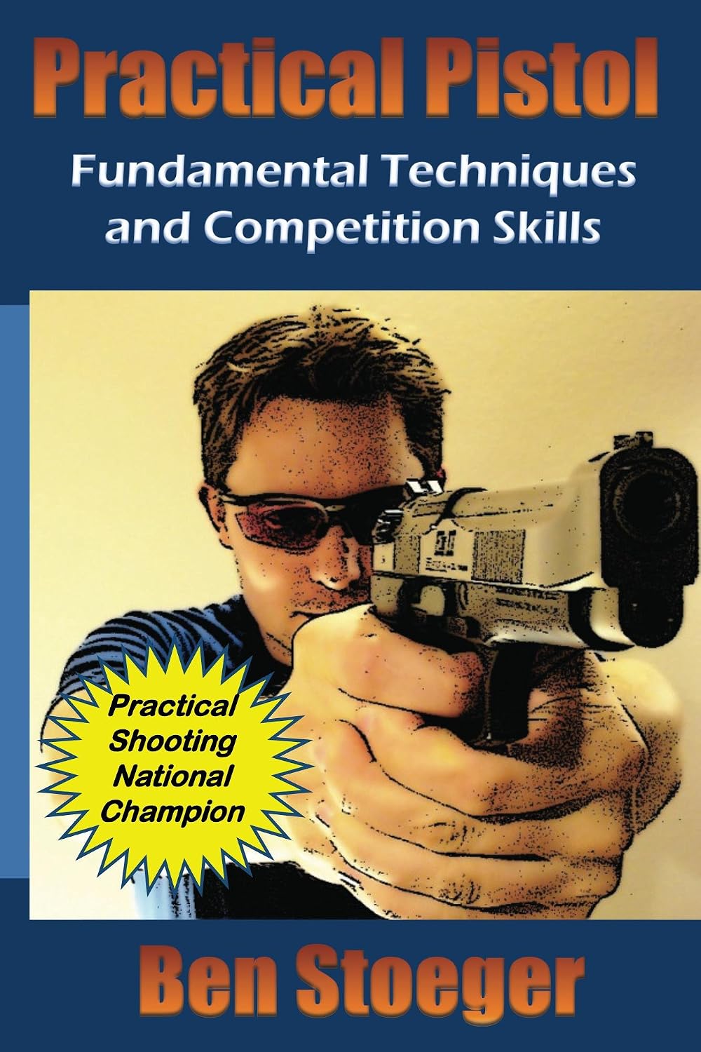 Practical Pistol (English Edition)