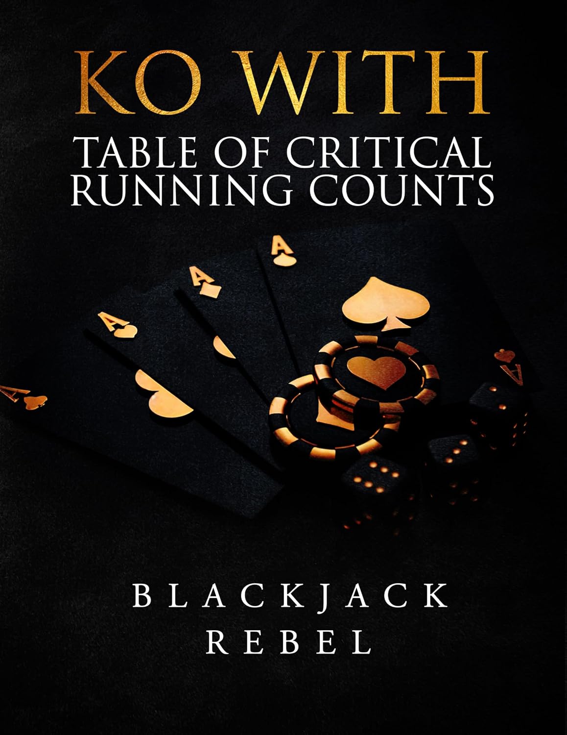 KO with Table of Critical Running Counts By Blackjack (English Edition) baixar o livro de graça