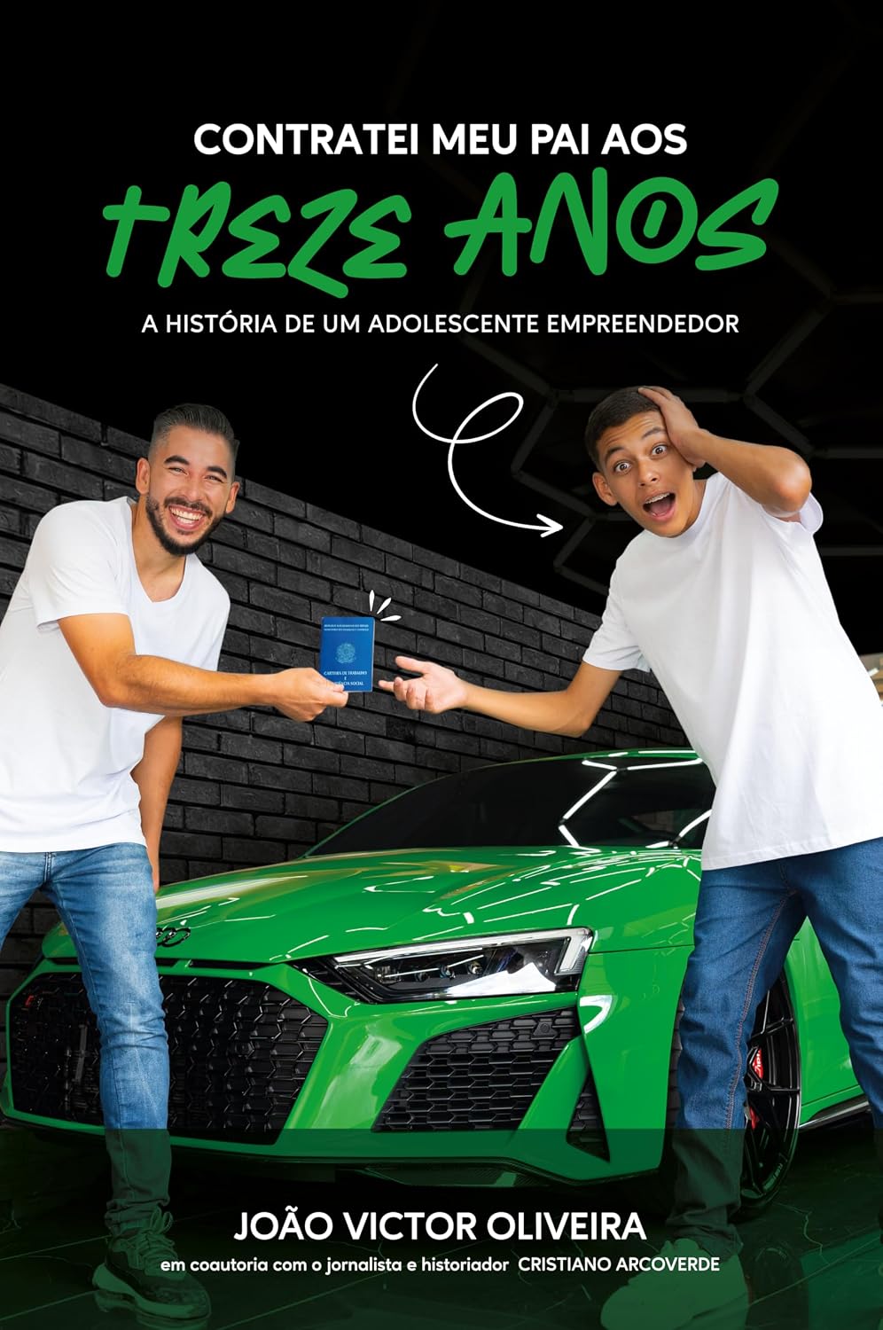 Contratei meu pai aos treze anos: A história de um adolescente empreendedor baixar livro de graça