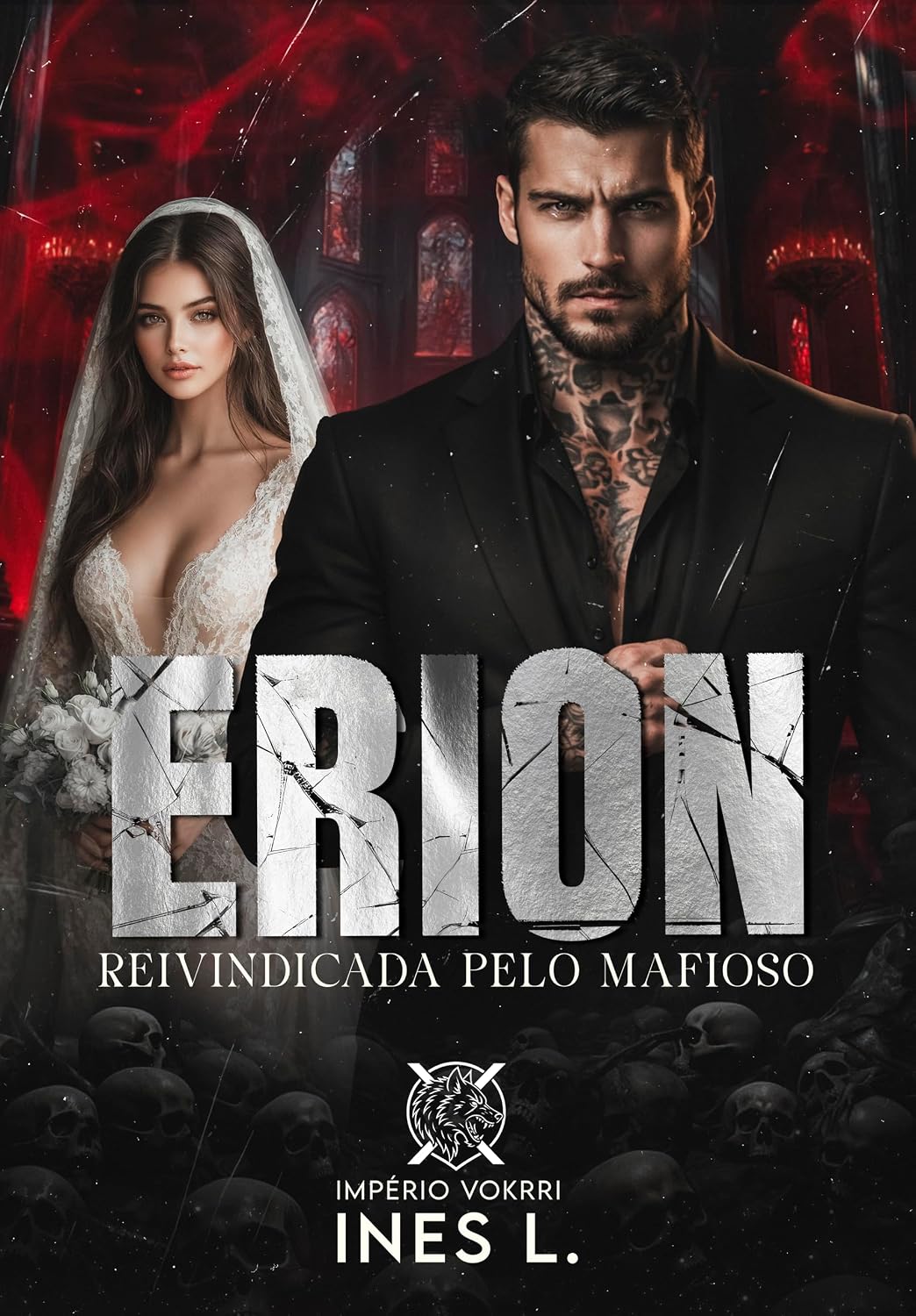ERION: Reivindicada pelo mafioso (Império Vokrri Livro 3) baixar livro de graça