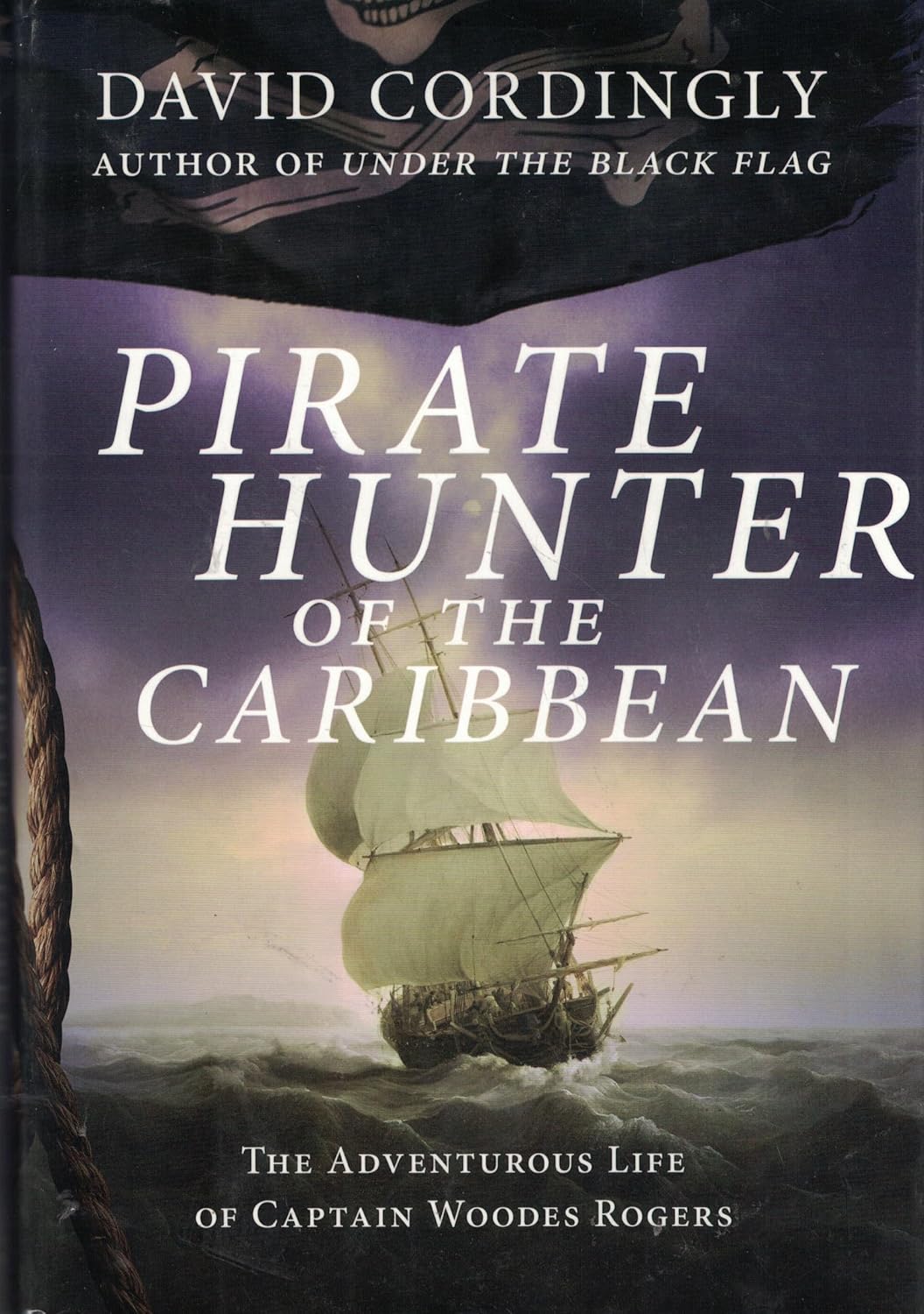 ler totalmente Pirate Hunter of the Caribbean: The Adventurous Life of Captain Woodes Rogers