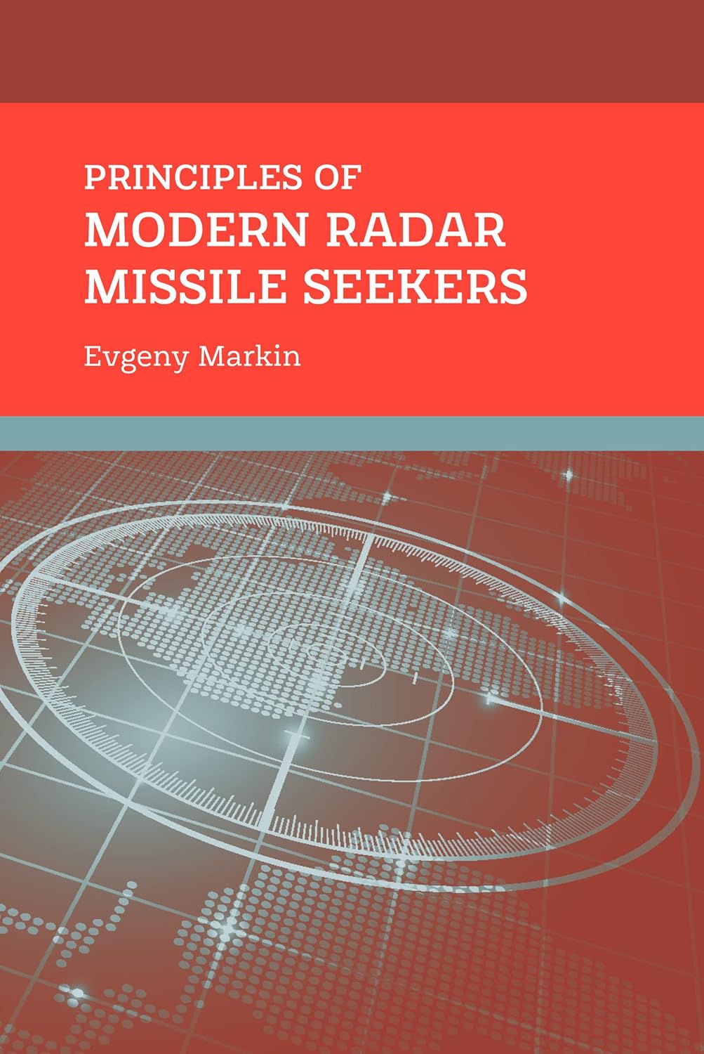 Principles of Modern Radar Missile Seekers (English Edition)