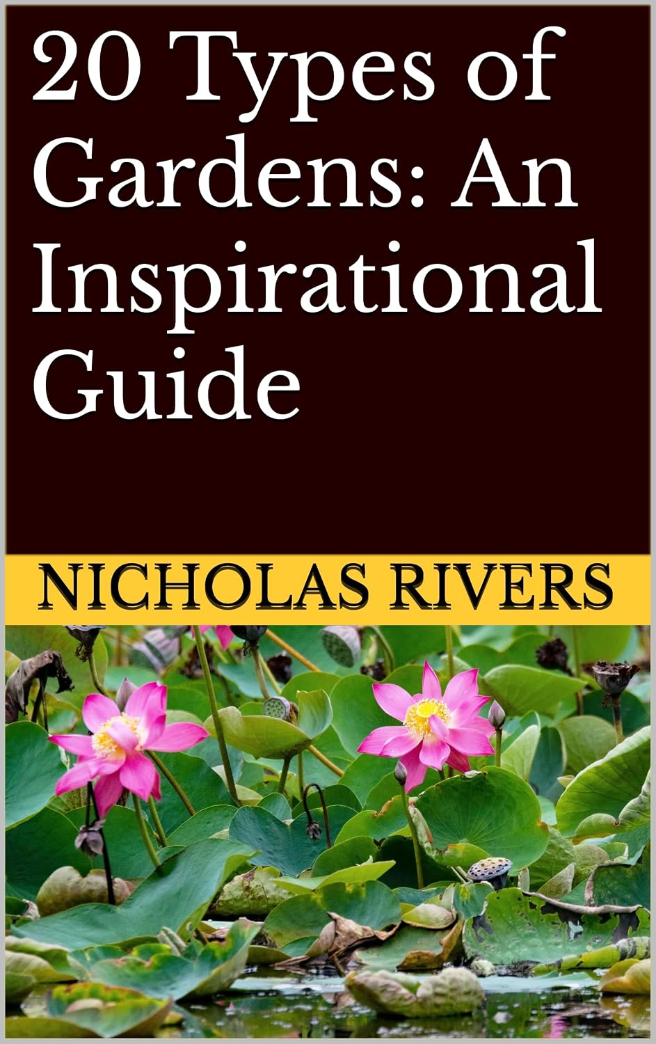 ler totalmente 20 Types of Gardens: An Inspirational Guide (English Edition)
