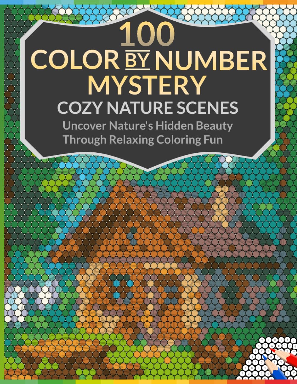 capítulo por capítulo baixar Cozy Nature Scenes Mystery Mosaic Color by Number: 100 Hidden Nature Images to Reveal with Round, Rectangle & Hexagon Shapes | Relaxing 20-Color Palette