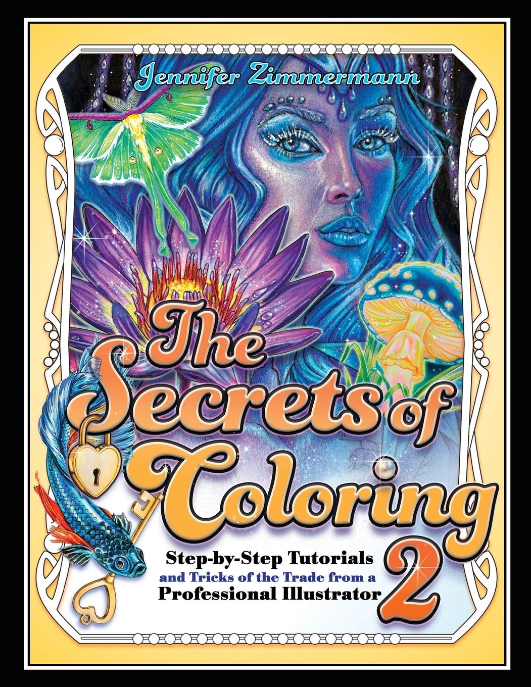 ler totalmente The Secrets of Coloring 2: Step-By-Step Tutorials and Tricks of the Trade from a Professional Illustrator
