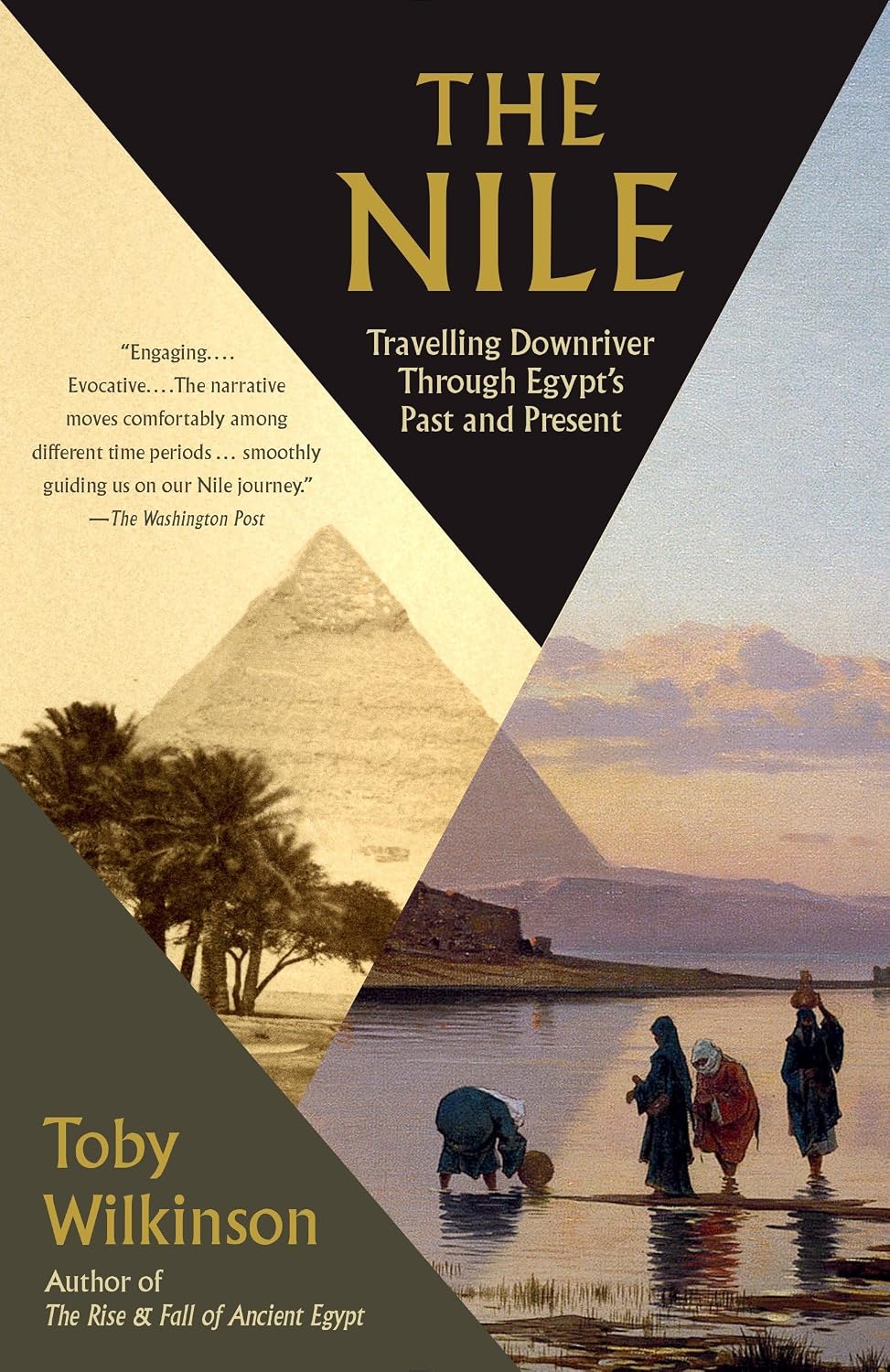 The Nile: Travelling Downriver Through Egypt's Past and Present baixar livro de graça