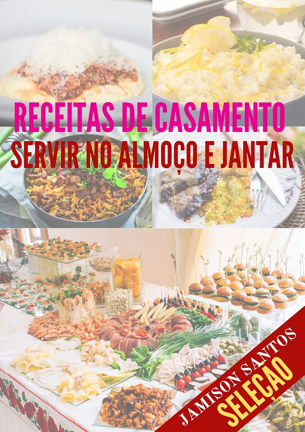 Receitas de casamentos: Cardápio de casamento simples servir no almoço e jantar baixar o livro de graça