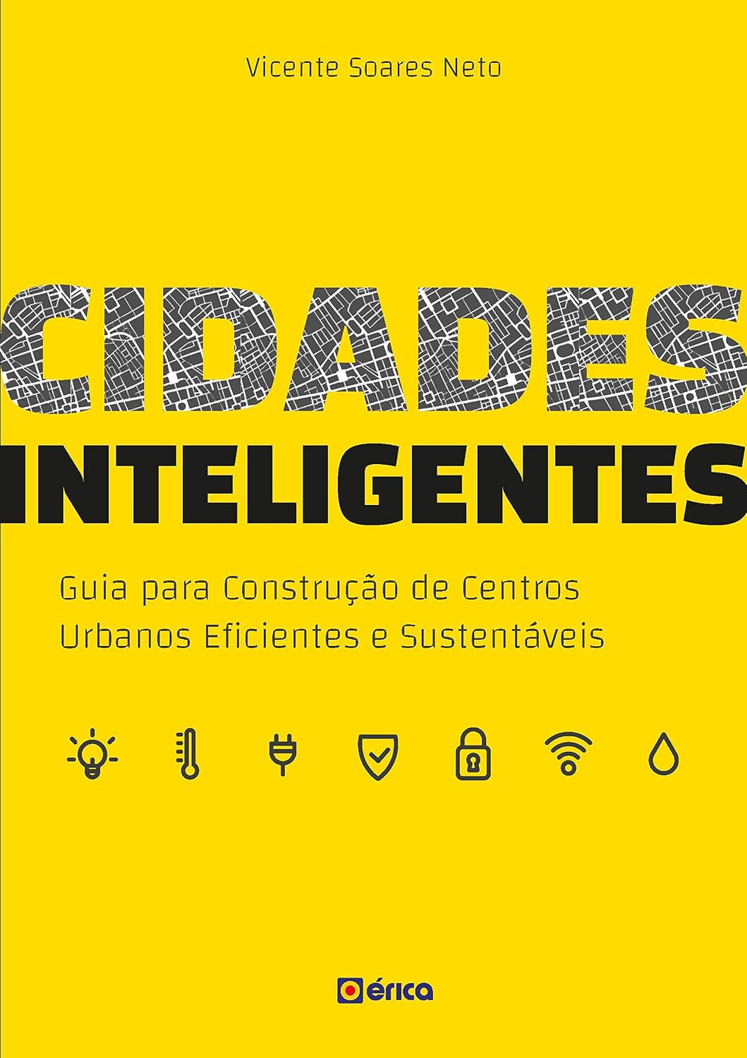 Cidades inteligentes: Guia para construção de centros urbanos eficientes e sustentáveis baixar o livro de graça