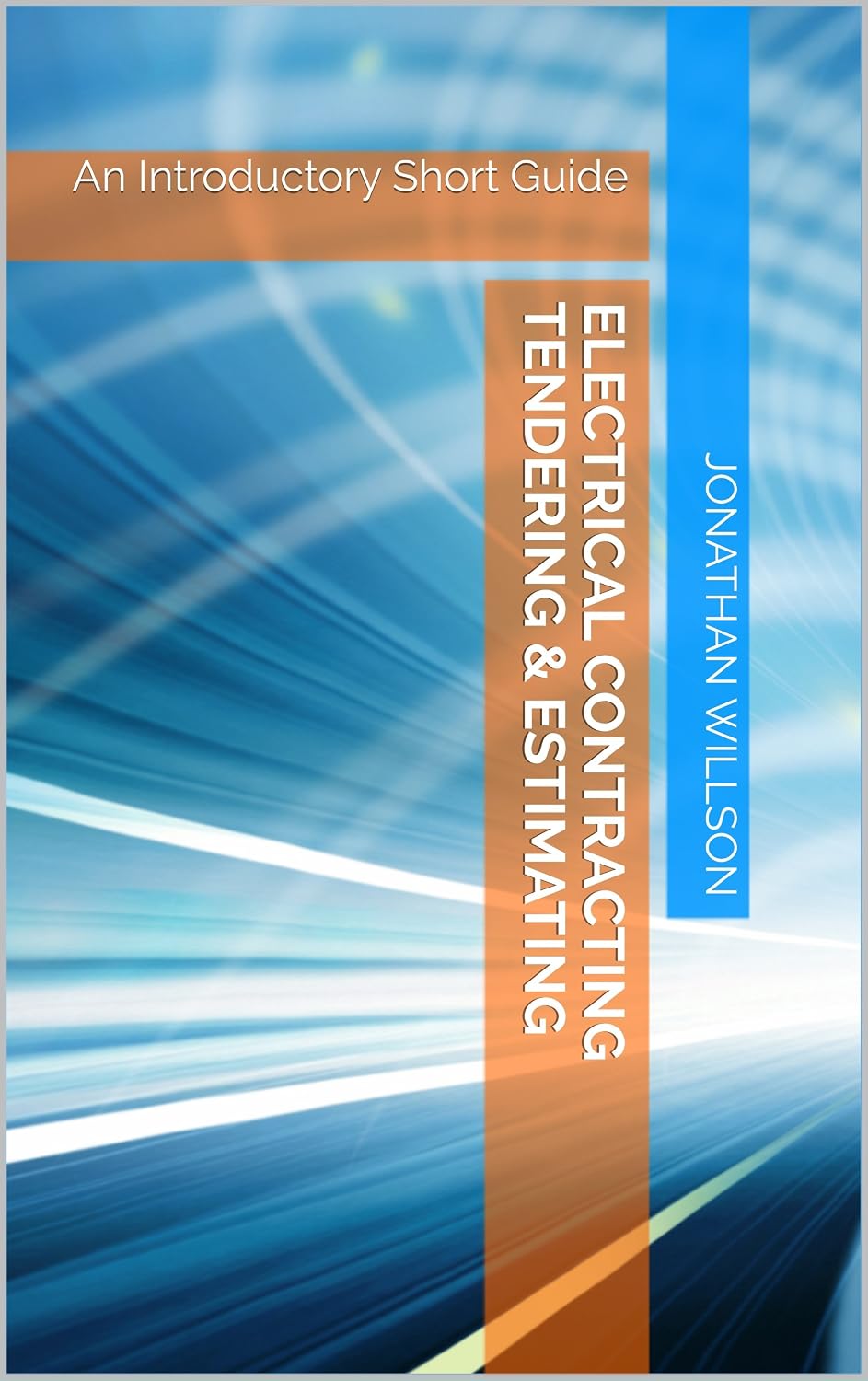 Electrical Contracting Tendering & Estimating: An Introductory Short Guide (English Edition) baixar livro de graça
