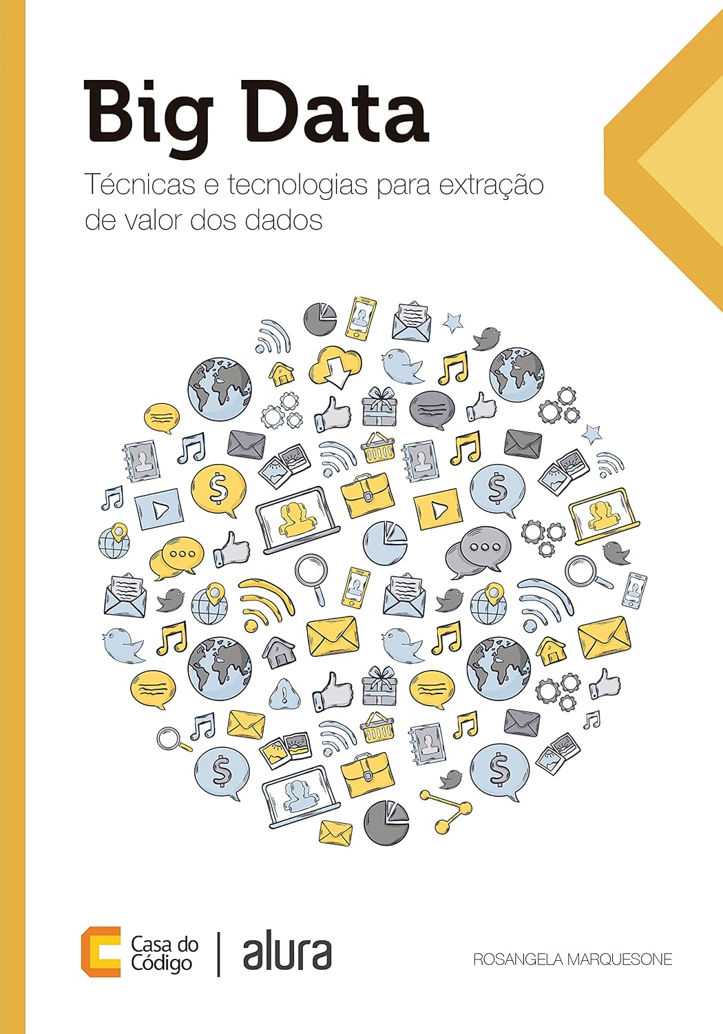 ler totalmente Big Data: Técnicas e tecnologias para extração de valor dos dados