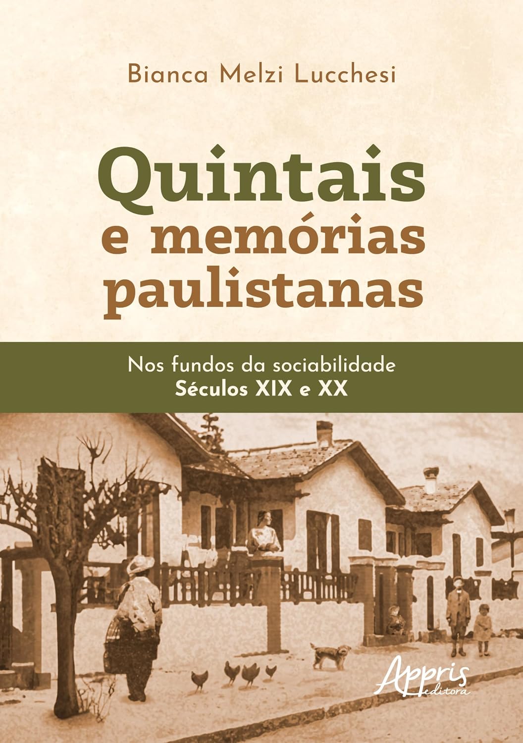 Quintais e memórias paulistanas: Nos Fundos da Sociabilidade - Séculos XIX e XX baixar o livro de graça