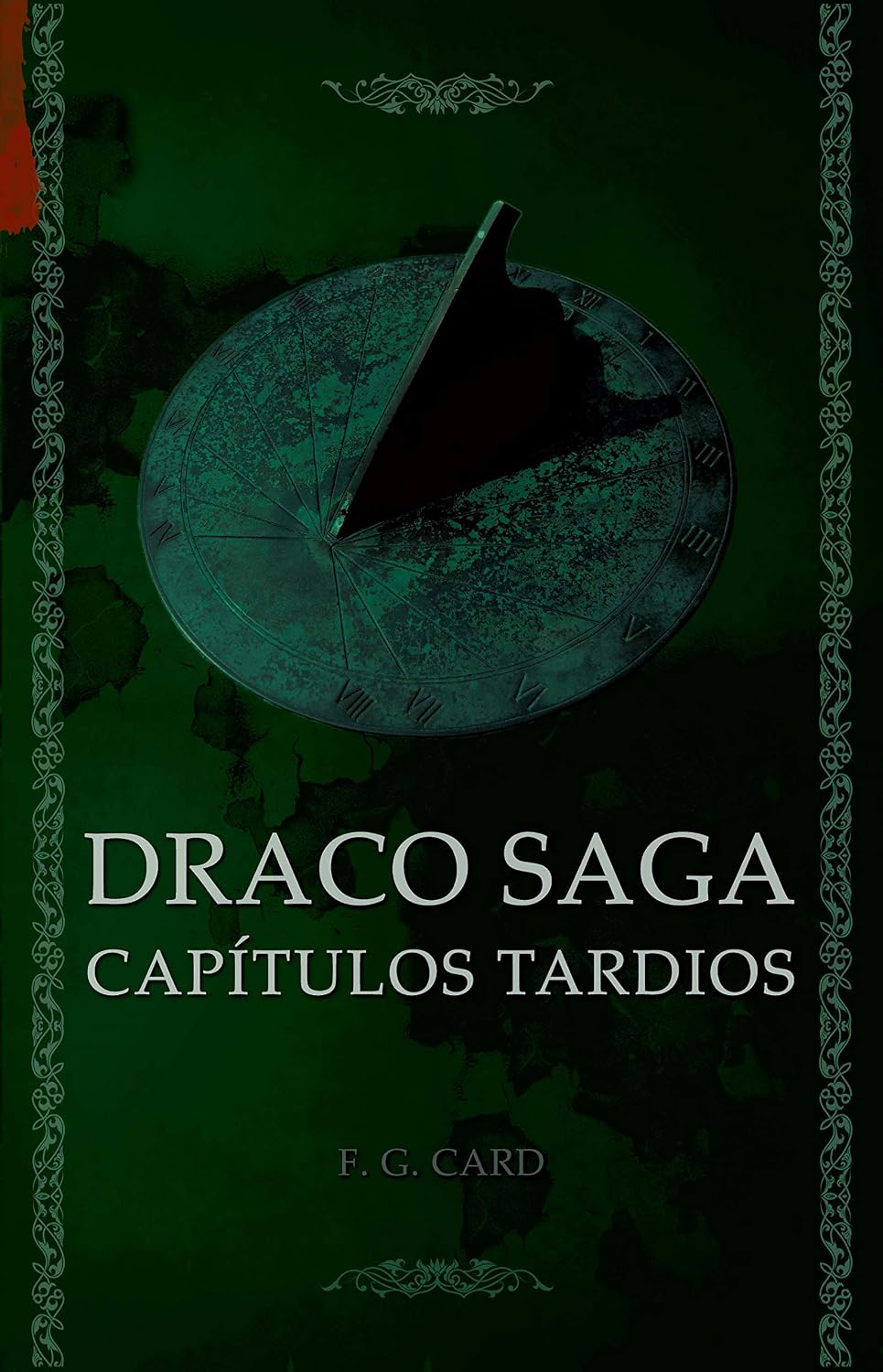 capítulo por capítulo baixar DRACO SAGA: CAPÍTULOS TARDIOS: Um presente para os leitores novos e antigos (F. G. CARD FREE EBOOKS Livro 2)