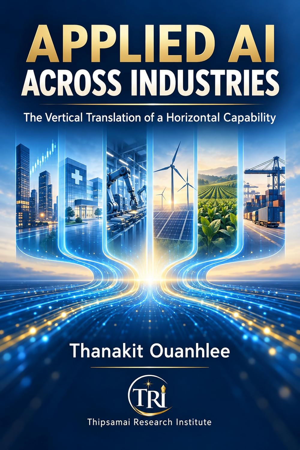 capítulo por capítulo baixar Applied AI Across Industries: The Vertical Translation of a Horizontal Capability (English Edition)