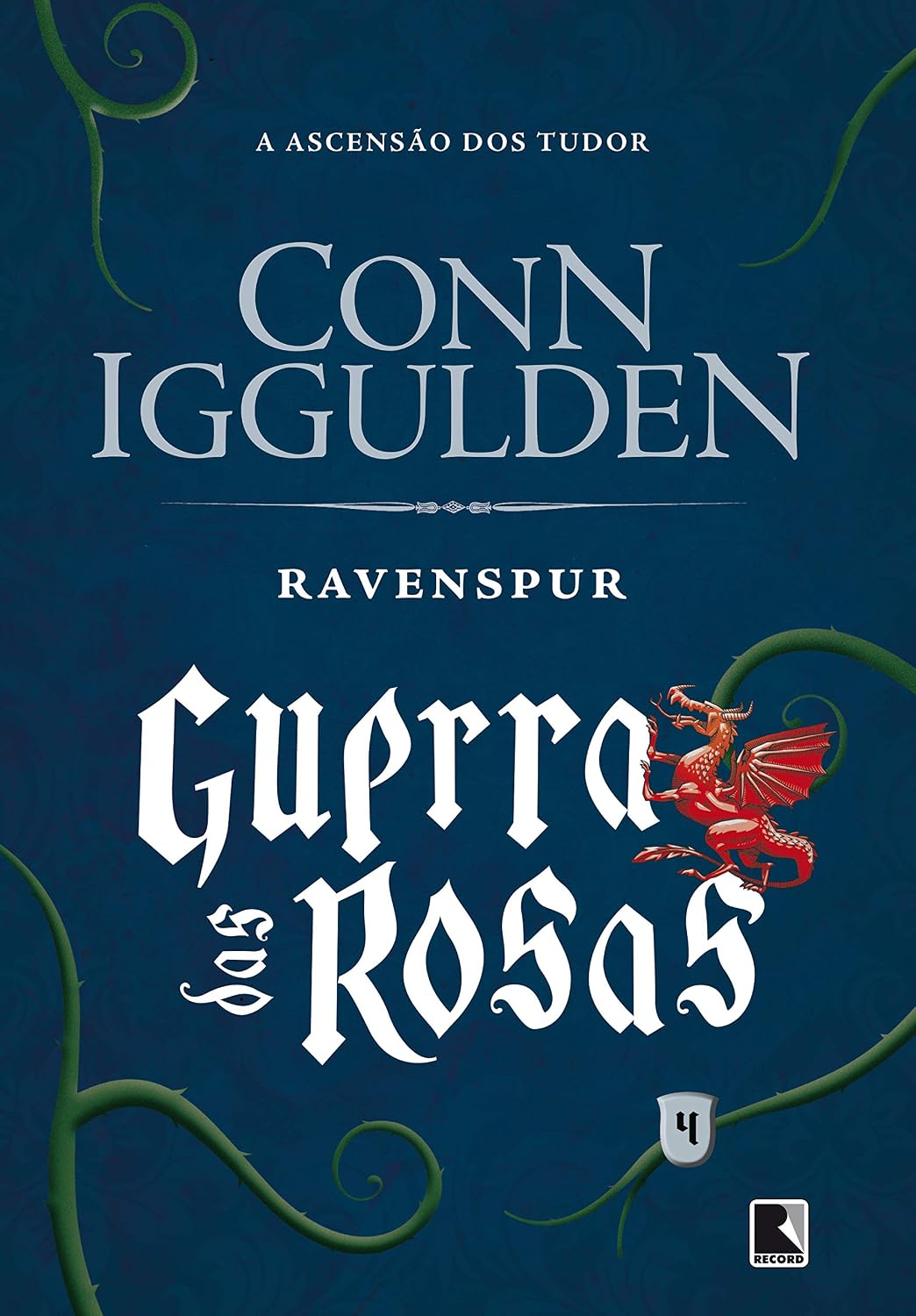 Ravenspur - Guerra das rosas - vol. 4: A ascensão dos Tudors baixar o livro de graça