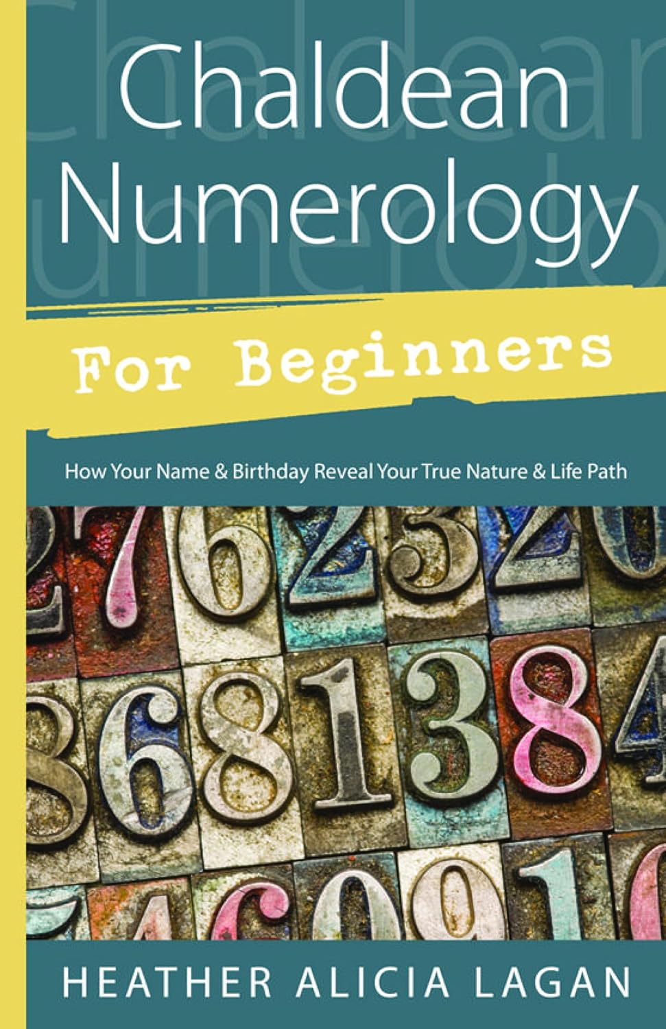 capítulo por capítulo baixar Chaldean Numerology for Beginners: How Your Name & Birthday Reveal Your True Nature & Life Path (Llewellyn's For Beginners Book 32) (English Edition)