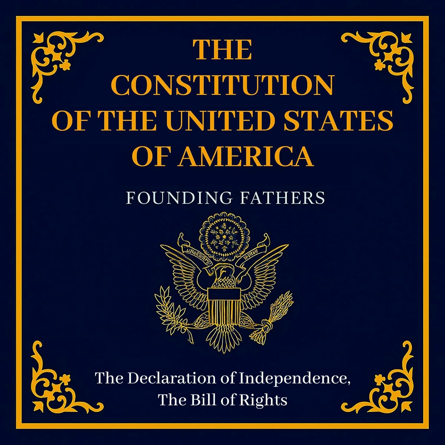 The Constitution of the United States of America: The Declaration of Independence, The Bill of Rights baixar livro de graça