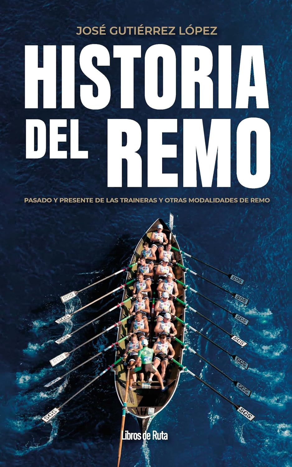Historia del remo (Spanish Edition)
