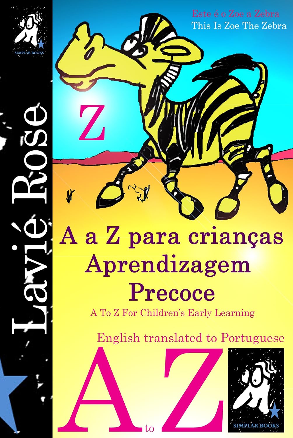 A a Z Para Crianças Aprendizagem Precoce (Simplar Books - 'A To Z For Children's Early Learning' in Portuguese) baixar o livro de graça