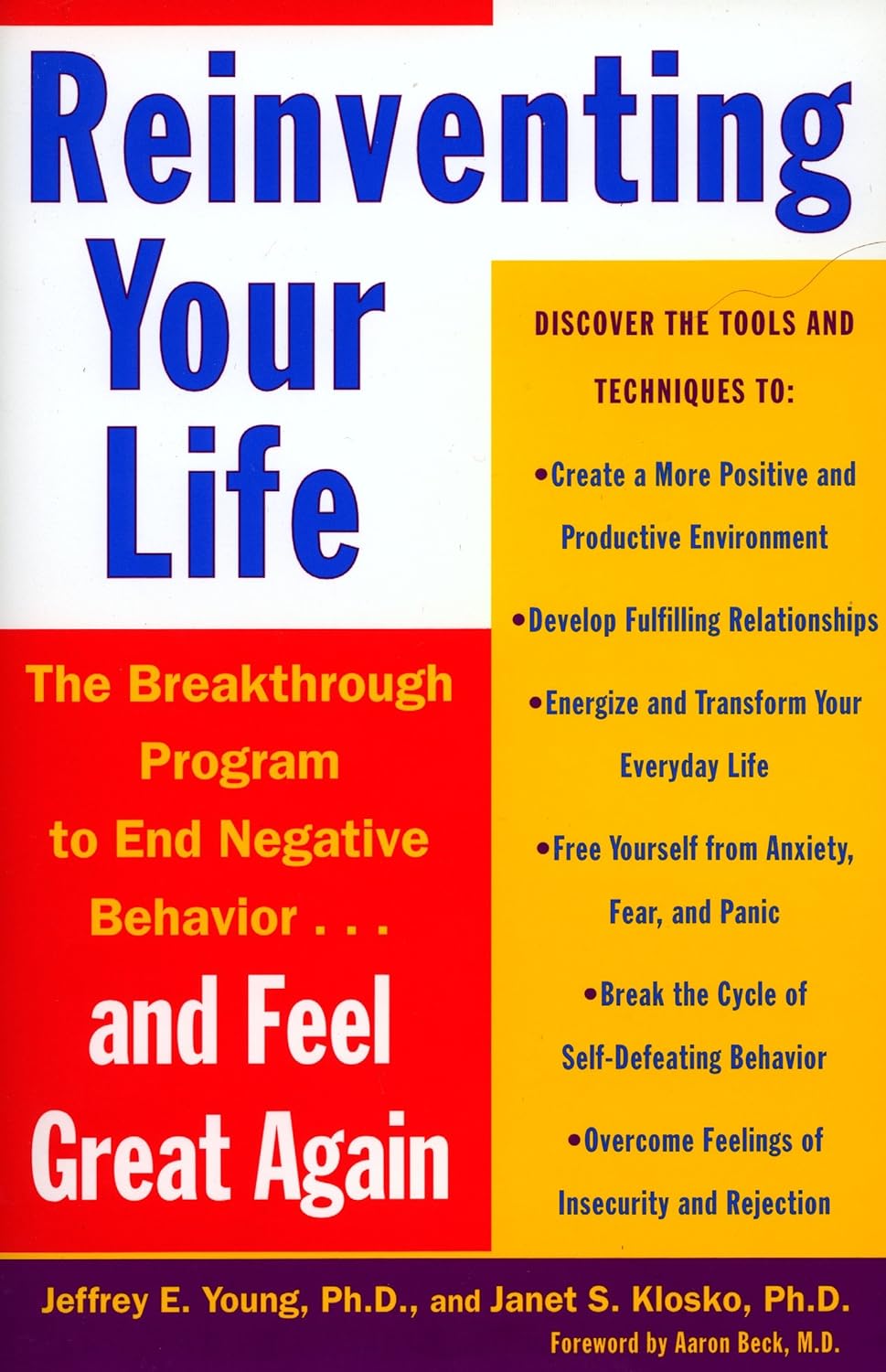 Reinventing Your Life: The Breakthough Program to End Negative Behavior...and Feel Great Again (English Edition) baixar livro de graça