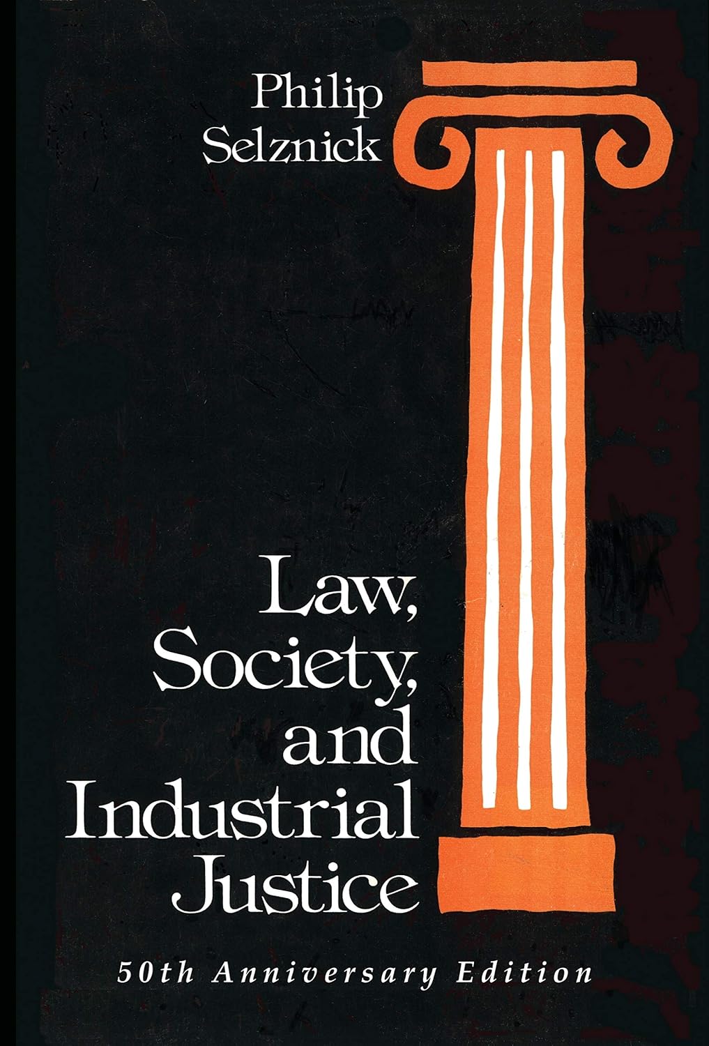 ler totalmente Law, Society, and Industrial Justice (Classics of Law & Society Book 30) (English Edition)