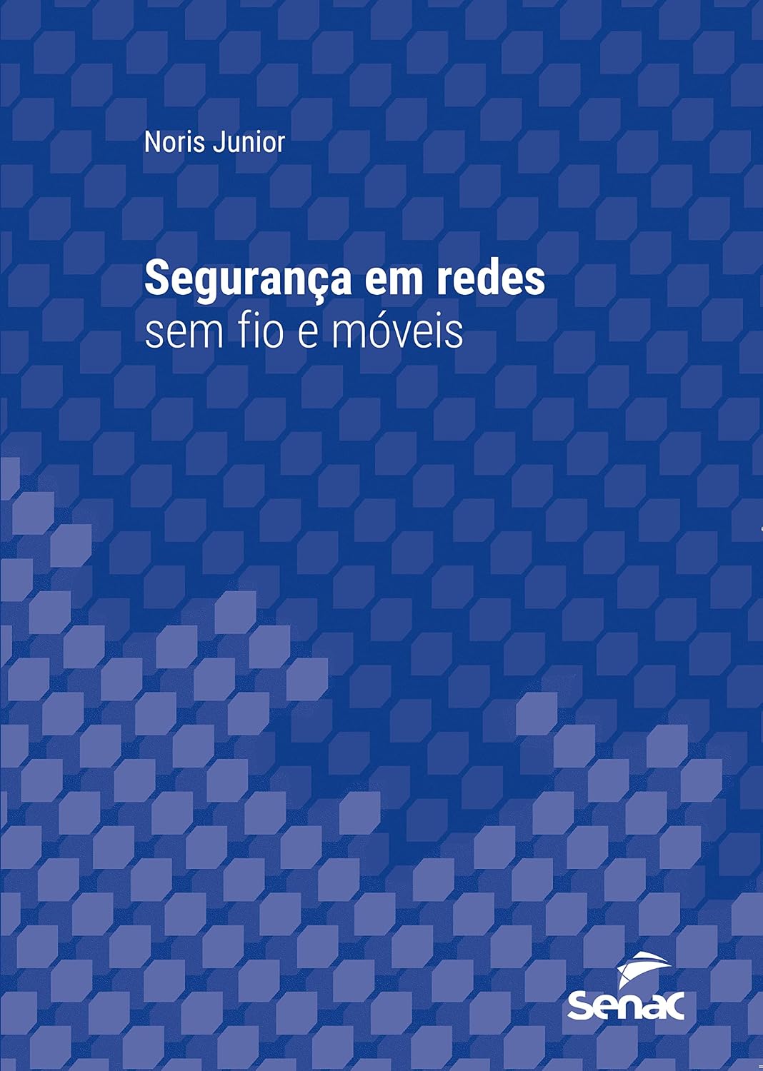ler totalmente Segurança em redes sem fio e móveis (Série Universitária)
