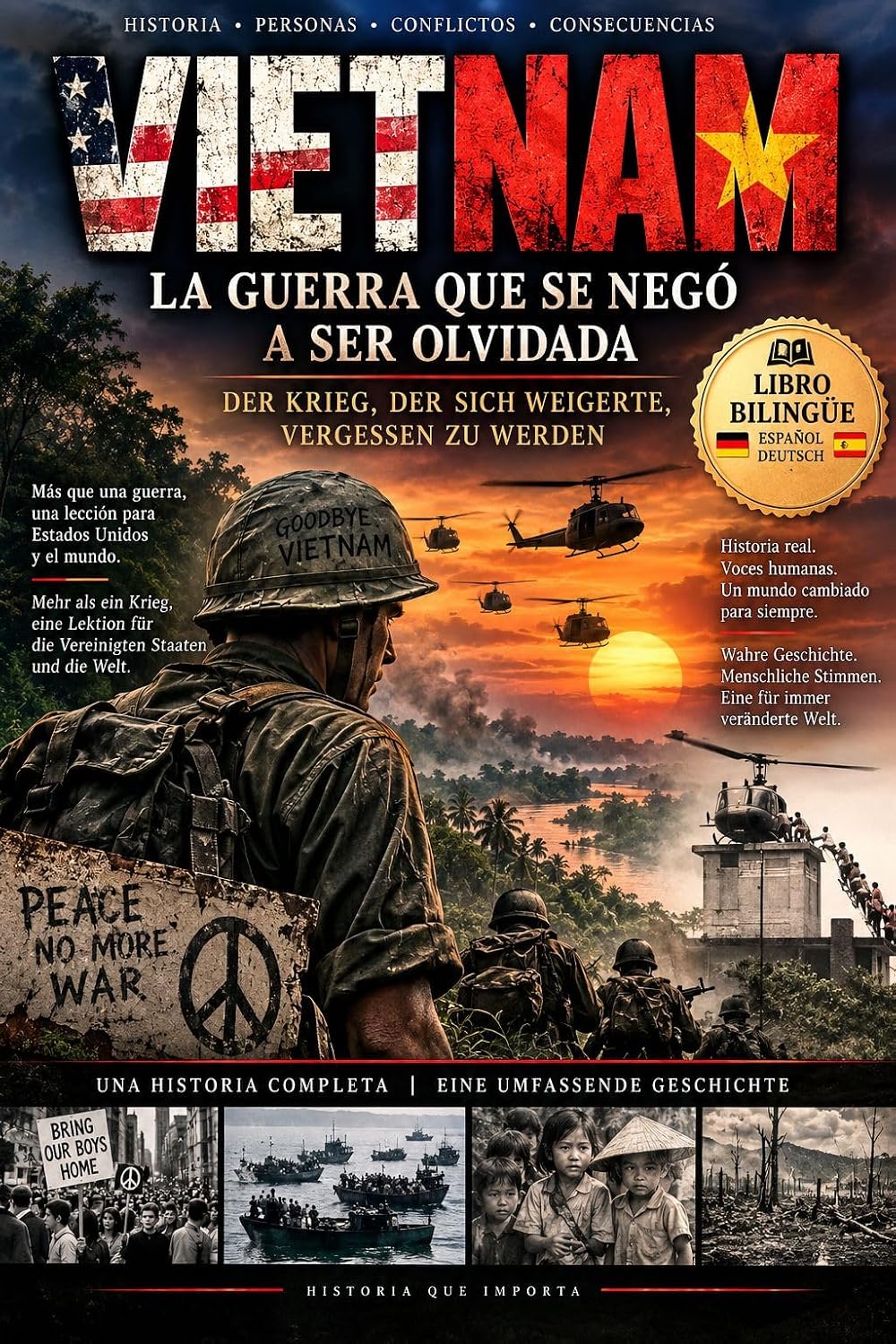 capítulo por capítulo baixar LA GUERRA QUE ESTADOS UNIDOS NUNCA DEBIÓ PERDER: Vietnam 1955–1975: Cómo la mayor potencia militar del mundo perdió una guerra que creía poder ganar (Spanish Edition)