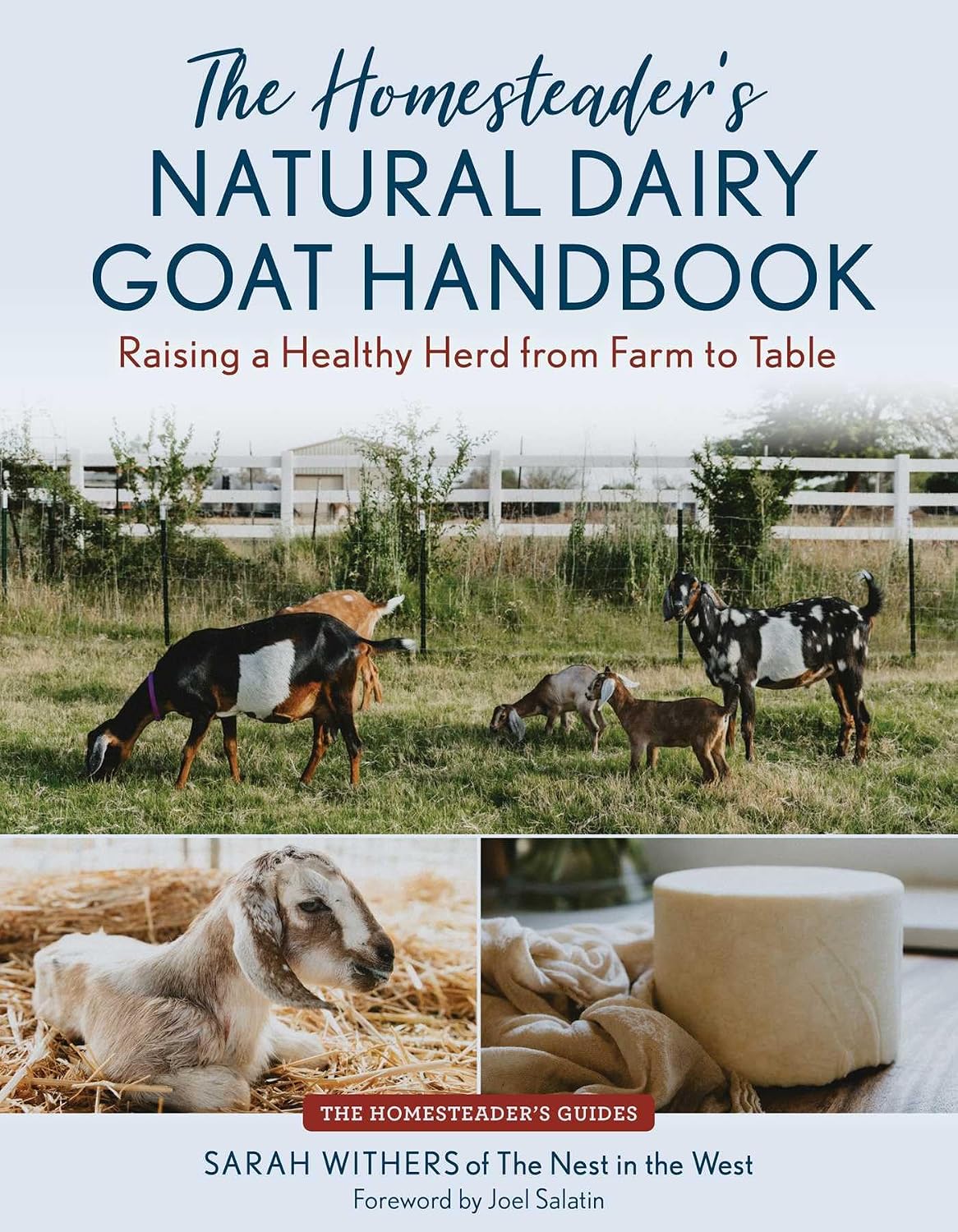 ler totalmente The Homesteader's Natural Dairy Goat Handbook: Raising a Healthy Herd from Farm to Table (The Homesteader's Guides) (English Edition)