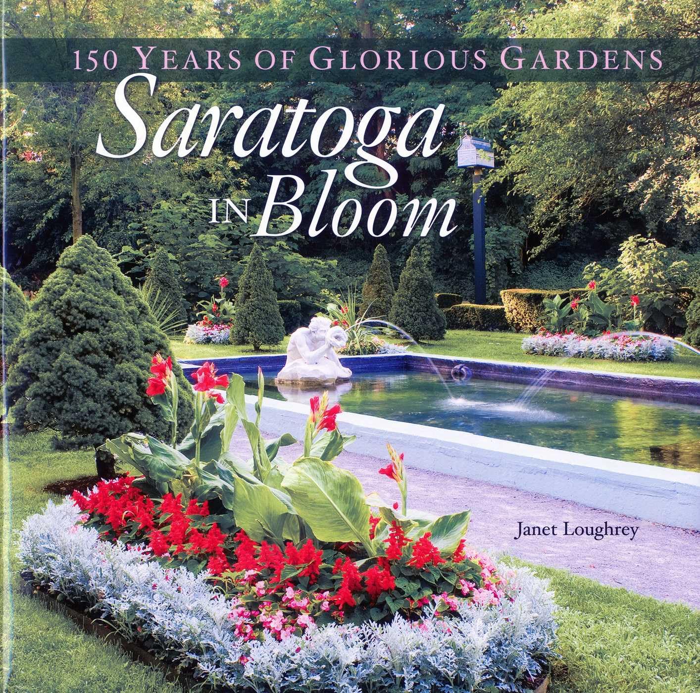 ler totalmente Saratoga in Bloom: 150 Years of Glorious Gardens (English Edition)