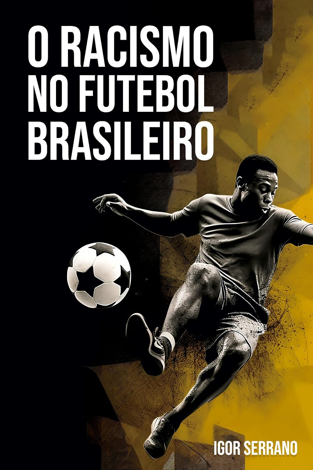 O racismo no futebol brasileiro baixar livro de graça