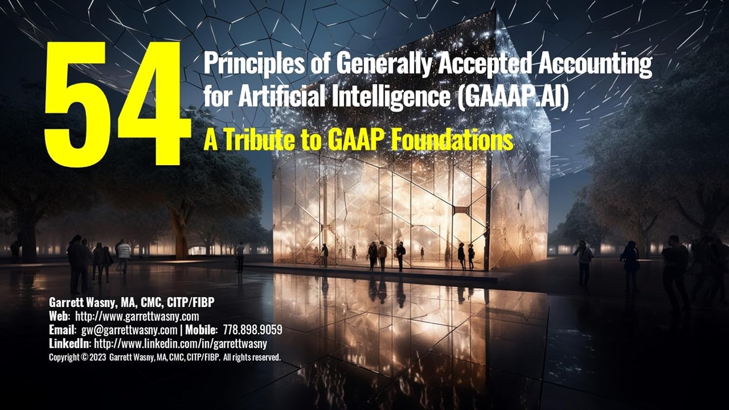 54 Generally Accepted Accounting Principles for Artificial Intelligence (GAAAP.AI): A Tribute to GAAP Foundations (English Edition) baixar livro de graça