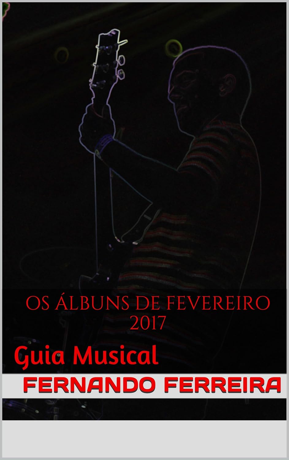 Os Álbuns de Fevereiro 2017: Guia Musical baixar livro de graça