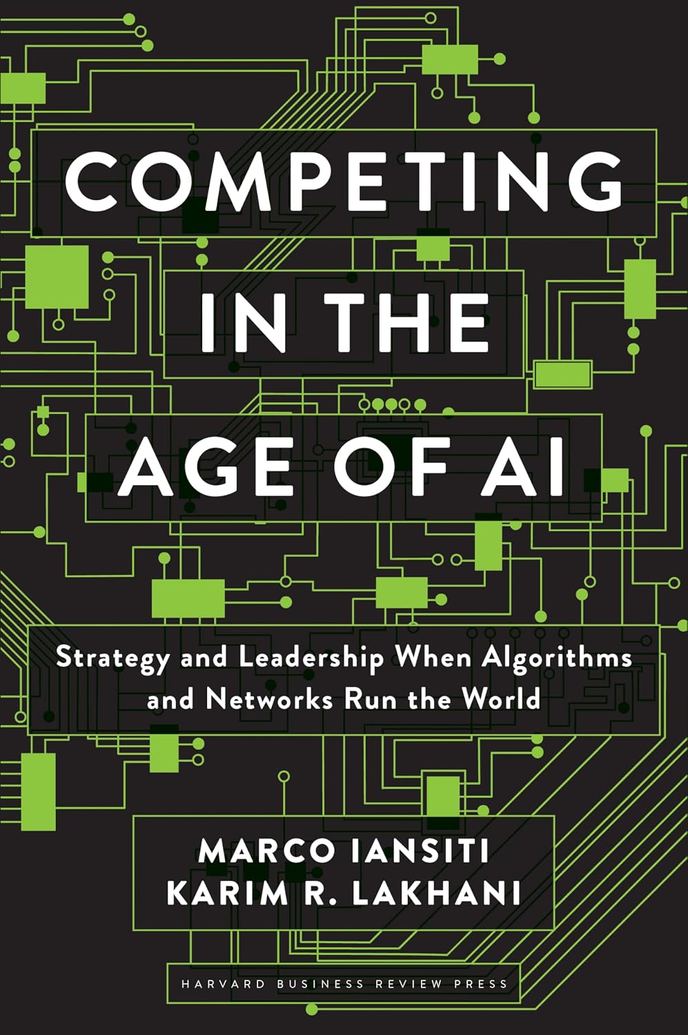 Competing in the Age of AI: Strategy and Leadership When Algorithms and Networks Run the World baixar livro de graça