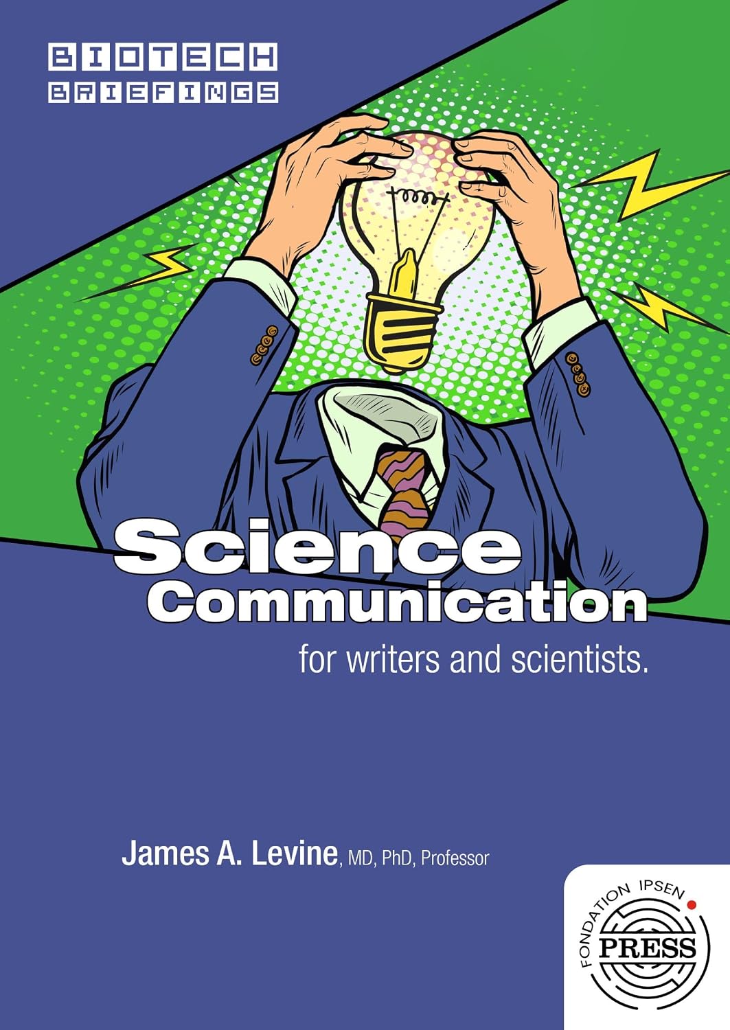 ler totalmente Science Communication: for writers and scientists (Biotech Briefings Book 1) (English Edition)