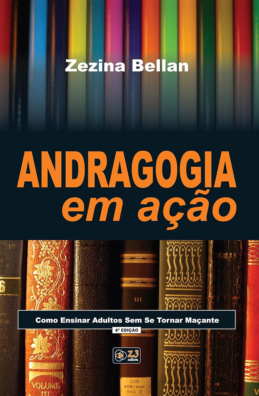 Andragogia em ação: Como ensinar adultos sem ser maçante baixar livro de graça