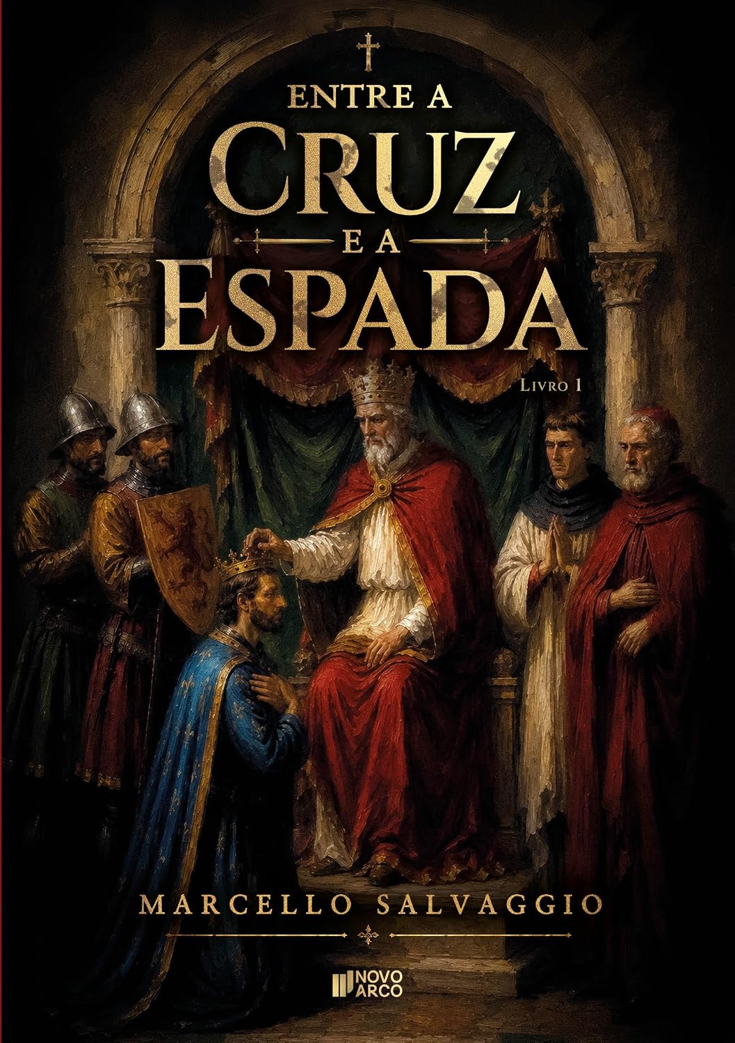 Entre a Cruz e a Espada: Entre a Cruz e a Espada - Livro 1 baixar livro de graça